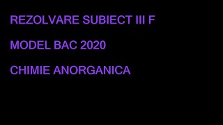 Rezolvare Model BAC Chimie Anorganică IV  2020 [upl. by Conger]