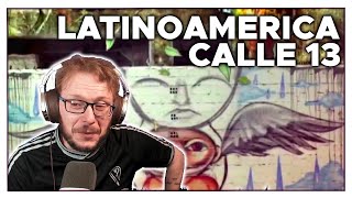 This was powerful Calle 13  Latinoamerica  REACTION [upl. by Evatsug]