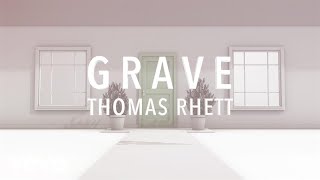 Thomas Rhett  Grave Lyric Version [upl. by Elleinnad]