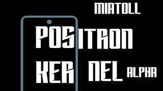 KERNEL Positron Kernel For Poco M2 Pro Note 9 Pro Note 99 Pro Max MIATOLL [upl. by Ynattir]