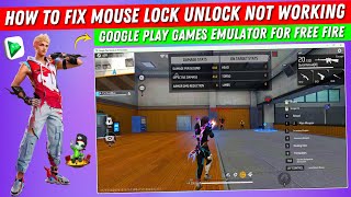 How to Fix Google Play Games PC Emulator Mouse Lock Unlock Not Working Free Fire [upl. by Enniroc]