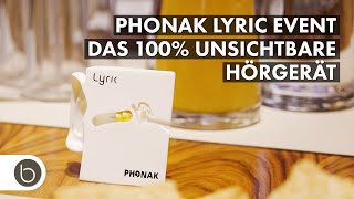 Phonak Lyric das weltweit einzige 100 unsichtbare Hörgerät  Jetzt in Pforzheim erleben [upl. by Ailaht]