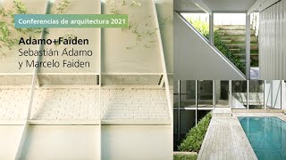 Ciclo de conferencias de arquitectura  AdamoFaiden [upl. by Bigot]