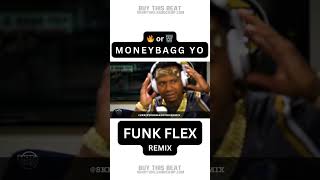 MONEYBAGG YO freestyle on FUNK FLEX REMIX [upl. by Johiah]