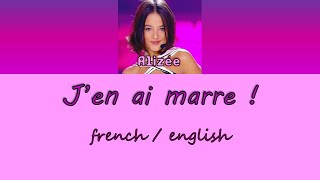 Alizée  Jen ai marre  FraEng Lyrics [upl. by Eriha]