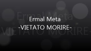 TESTO Vietato morire  Ermal Meta [upl. by Nenerb791]