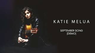 Katie Melua  September Song Demo Official Audio [upl. by Nnahteb]