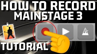 HOW TO RECORD IN MAINSTAGE 3 [upl. by Htyderem]