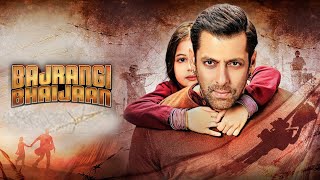 Bajrangi Bhaijaan Full Movie  Salman Khan  Kareena Kapoor Khan  Harshaali M  Review amp Facts HD [upl. by Perlman]