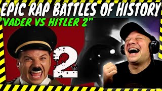 EPIC RAP BATTLES OF HISTORY quot Darth Vader v Adolf Hitler 2  Reaction   UK REACTOR [upl. by Yenattirb]