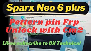 Sparx Neo 6 Plus pettern Frp unlock with cm2 one click [upl. by Nerraf]