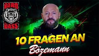 Bero Bass 10 Fragen an Bözemann ‼️bözemann 10Fragenan [upl. by Hayifas]