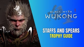 Black Myth Wukong All Weapon Location  Staffs and Spears Trophy  Achievement Guide [upl. by Vidda52]