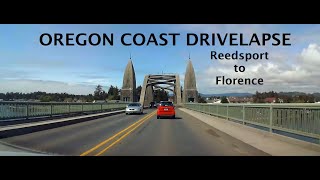 OREGON COAST DRIVELAPSE EPISODE 6  REEDSPORT TO FLORENCE [upl. by Isyak642]