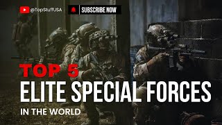 The Five Most Elite Special Forces in the World [upl. by Nnyledam]