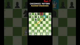 Assisted Checkmates  Checkmate Pattern Series chess [upl. by Niuqaoj]