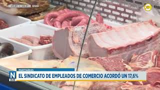 Paritarias el sindicato de empleados de comercio acordó un aumento del 176 │N2030│ 230224 [upl. by Blood]