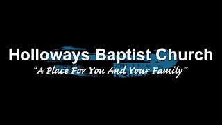 Holloways Baptist 3324 Sunday Service amp Sermon wPastor Glen Gunter 830 AM [upl. by Anairb]