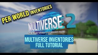 Multiverse Inventories PLUGIN TUTORIAL  Per World Inventories [upl. by Marchelle842]