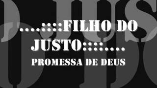 FILHO DO JUSTO PROMESSA DE DEUS D QUEBRADA PROD 2013 [upl. by Urbain]