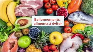 Ballonnements  quelle alimentation  liste d’aliments à éviter et d’aliments conseillés [upl. by Gerstein]