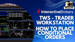 Interactive Brokers TWS Platform How to place conditional orders [upl. by Tisbee]