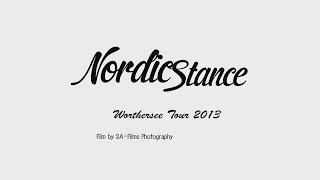 Nordic Stance  Worthersee Tour 2013 [upl. by Uahc]