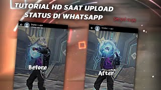 Cara Agar post status di WA HD dan tidak buramburik✨tutorialsimple [upl. by Nitsua703]