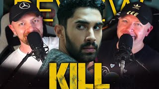 Kill Movie Review [upl. by Nimrahc553]