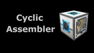 Cyclic Assembler TekkitFeed The Beast  Minecraft In Minutes [upl. by Marco]