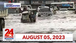 24 Oras Weekend Express August 5 2023 HD [upl. by Allets427]