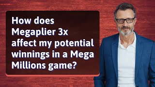 How does Megaplier 3x affect my potential winnings in a Mega Millions game [upl. by Grenier]