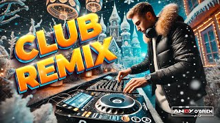 🔥 DJ Party Winter Mix 2025 🎶 Ultimate Remixes amp Dance Mashups for Parties Andy OBrien [upl. by Oremoh66]