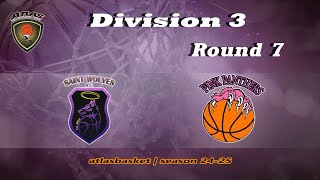 Atlasbasket  Div 3Round 7  SAINT WOLVES vs PINK PANTHERS [upl. by Arahat]