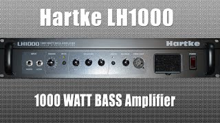 Hartke LH 1000 Bass Amplifier with Music Man Stingray [upl. by Berk]