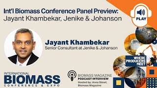 International Biomass Conference Panel Preview Jayant Khambekar Jenike amp Johanson [upl. by Ainat971]