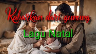 Kabarkan dari gunung  LAGU NATAL  COVER  Krisman Mangapul [upl. by Boru]