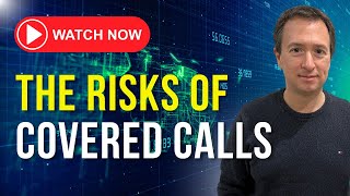 ⚠️ The Risks Of Selling Covered Calls  Do This Instead amp Maximize Premiums [upl. by Annat]