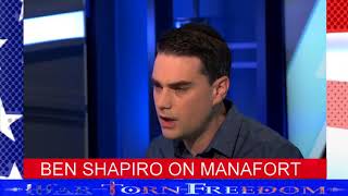 NEW Ben Shapiro  quotPaul Manafort is a Corrupt Creepquot [upl. by Gahan]