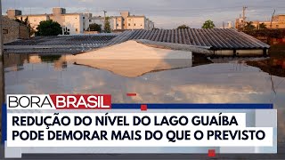 Nível do Guaíba pode levar 10 dias para baixar  Bora Brasil [upl. by Spalding]