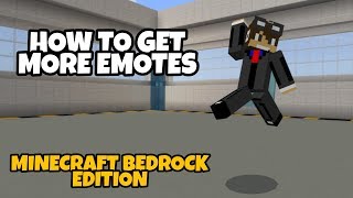 How to Get MORE EMOTES in Minecraft Bedrock Edition [upl. by Priebe712]