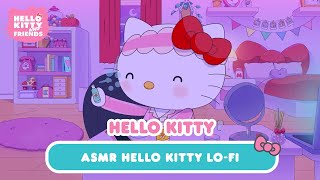 Get Unready with Hello Kitty  Hello Kitty LoFi Music ASMR [upl. by Arramahs]