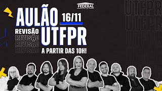 AULÃO DE REVISÃO  UTFPR 2024 [upl. by Irahk189]