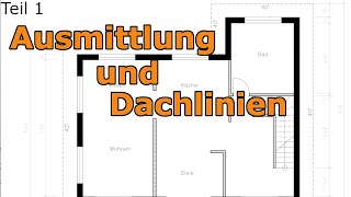 Dachausmittlung und Dachlinien [upl. by Patnode]