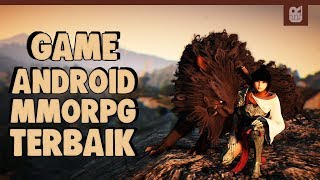 5 Game Android MMORPG Terbaik 2018 [upl. by Karb]