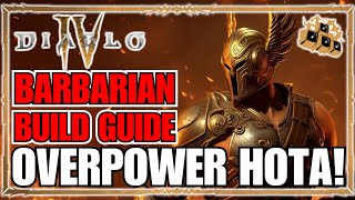 Diablo 4 HOTA Shout Barbarian Tier 10 AoZ Clear Overpower Monster Endgame Guide [upl. by Naujled]