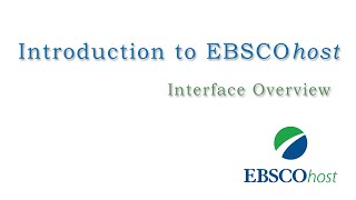 Introduction to EBSCOhost  Tutorial [upl. by Aisirtap787]