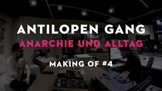 Anarchie und Alltag  Making Of 4 Antilopen Gang [upl. by Buatti741]