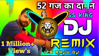 52 gaj ka daman dj remix  ps polist  Vibration mix  dj king raju punjabi kasganj  rajudjkasganj [upl. by Veradia]