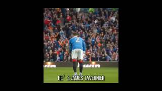 James Tavernier Song [upl. by Gnuhp]